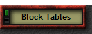 Block Tables