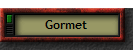 Gormet